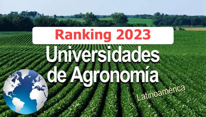 Mejores Universidades Para Estudiar Agronomía Del Mundo