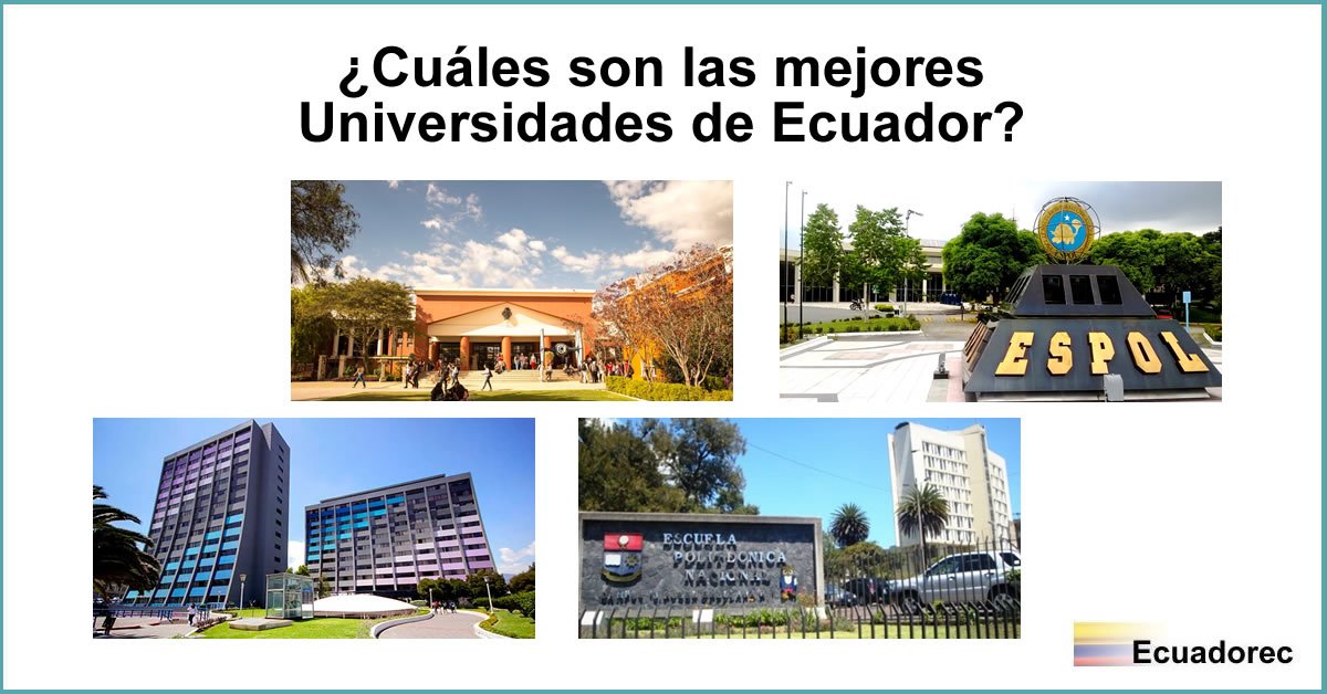 Mejores Universidades Para Estudiar Educación En Ecuador