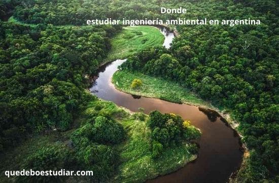Mejores Universidades Para Estudiar Ingeniería Ambiental En Argentina